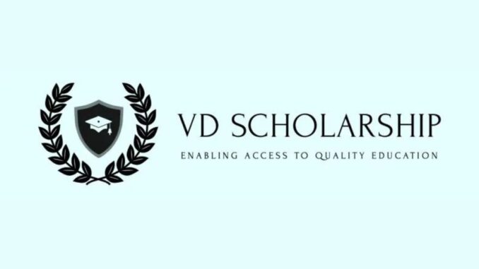 VD Scholarship Program 2025: Study in the USA, Canada, UK, or Singapore